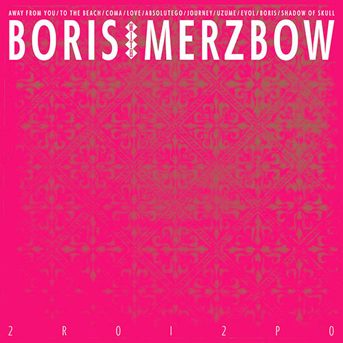 Boris with Merzbow: 2R0I2P0 2LP